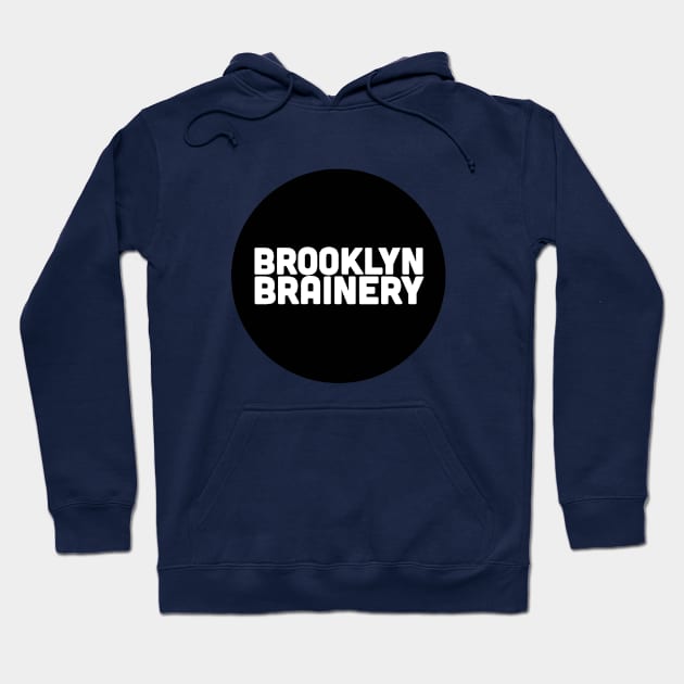 Classic Brainery Logo in Black Hoodie by brooklynbrainery